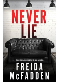 Freida McFadden - Never Lie Freida McFadden - Never Lie, null 2024 antikvár könyv