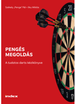 Székely "Penge" Pál, Ilku Miklós - Pengés megoldás Székely "Penge" Pál, Ilku Miklós - Pengés megoldás, null 2024 antikvár könyv