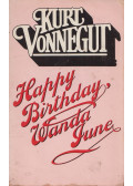 Kurt Vonnegut - Happy Birthday, Wanda June