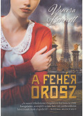 Vanora Bennett - A fehér orosz