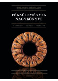 Jérémy Ballester, Jean-Marie Lanio, Olivier Magne, Thomas Marie - Péksütemények nagykönyve
