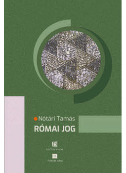Nótári Tamás - Római Jog, null 2024 antikvár könyv
