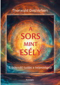Thorwald Dethlefsen - A sors mint esély