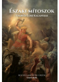Roger Lancelyn Green - Északi mítoszok
