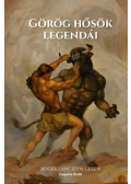 Roger Lancelyn Green - Görög hősök legendái