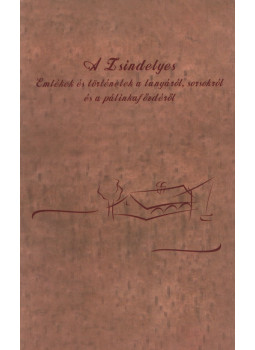 Jónás József - A Zsindelyes, Újfehértó 2008 antikvár könyv