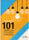 Baráth András - 101 gerilla álláskeresési stratégia