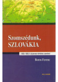 Boros Ferenc - Szomszédunk, Szlovákia (dedikált)