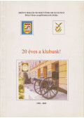 Vörös Béla - 20 éves a Bolyai János nyugállományúak klubja 1985-2005