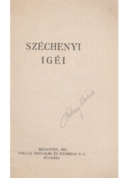 Széchenyi István - Széchenyi igéi Széchenyi István - Széchenyi igéi, Budapest 1921 antikvár könyv