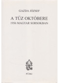 Gazda József - A tűz októbere (dedikált)