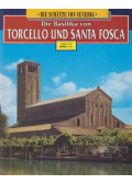Niero, Antonio - Die Basilika von Torcello und Santa Fosca