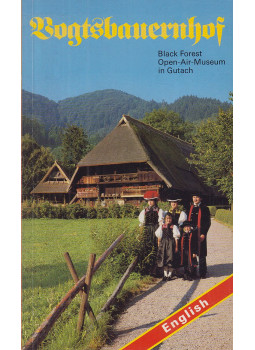 Dr. Dieter Kauß, Willi Sauer, Reinhold Mayer - The Black Forest Open-Air-Museum Vogtsbauernhof in Gutach, Heidelberg 1986 antikvár könyv