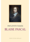 Pavlovits Tamás - Blaise Pascal
