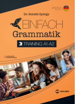 Dr. Scheibl György - Einfach Grammatik - Training A1-A2, null 2024 antikvár könyv