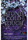 Jennifer L. Armentrout - Stone Cold Touch - Dermesztő érintés