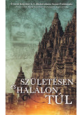  - Születésen és halálon túl