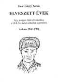 Bien György Zoltán - Elveszett évek