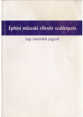 Dr. Csanády Károly - Építési műszaki ellenőr szakképzés
