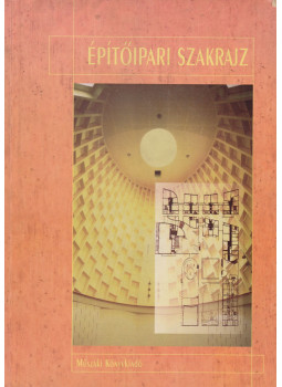 Báthory Sándor, Jakab János - Építőipari szakrajz Báthory Sándor, Jakab János - Építőipari szakrajz, Budapest 2004 antikvár könyv