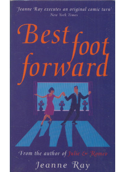 Jeanne Ray - Best Foot Forward Jeanne Ray - Best Foot Forward, London 2002 antikvár könyv