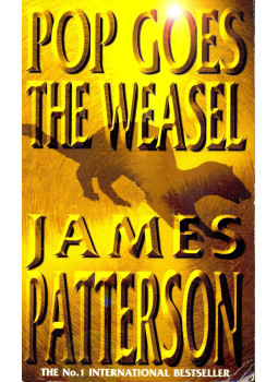 James Patterson - Pop Goes the Weasel James Patterson - Pop Goes the Weasel, London 2000 antikvár könyv