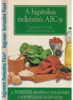 - A higiénikus ételkészítés ABC-je - A higiénikus ételkészítés ABC-je, Budapest 0 antikvár könyv