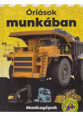 Szőke Csaba - Óriások munkában