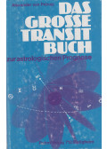 Alexander von Prónay - Das große Transitbuch