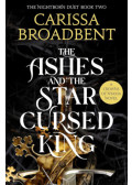 Carissa Broadbent - The Ashes and the Star-Cursed King