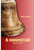 Rott József - A hangmozsár