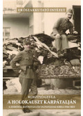 Kosztyó Gyula - A holokauszt Kárpátalján