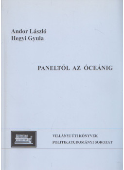Andor László, Hegyi Gyula - Paneltől az óceánig, Budapest 2003 antikvár könyv