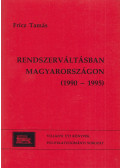 Fricz Tamás - Rendszerváltásban Magyarországon