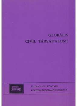 Szabó Máté - Globális civil társadalom?, Budapest 2000 antikvár könyv