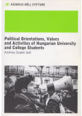 Andrea Szabó - Political Orientations, Values and Activities of Hungarian University and College Students