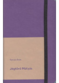 Tamási Áron - Jégtörő Mátyás