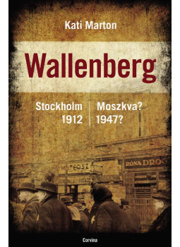 Marton Kati - Wallenberg (dedikált) Marton Kati - Wallenberg (dedikált), Budapest 2012 antikvár könyv