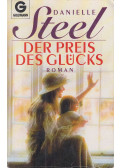 Danielle Steel - Der Preis des Glücks
