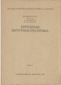 Ráczkevei Gyula - Építőipari biztonságtechnika