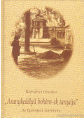 Radványi Orsolya - ''Aranykedélyű bohém-ek tanyája" (Dedikált)