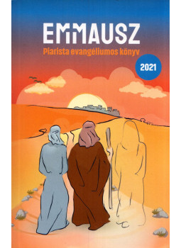 Márkus Roland, Tőzsér Endre - Emmausz - Piarista evangéliumos könyv 2021, Budapest 2020 antikvár könyv