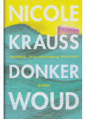 Nicole Krauss - Donker woud