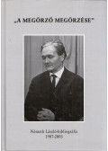 Kőszegfalvi Ferenc - "A megőrző megőrzése"