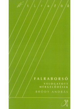 Bródy András - Falraborsó Bródy András - Falraborsó, Szombathely 1997 antikvár könyv
