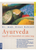 Dr. Ernst Schrott - Ayurveda