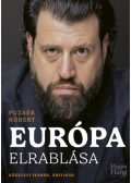 Puzsér Róbert - Európa elrablása