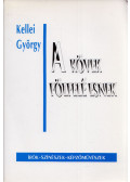 Kellei György - A kövek fölfelé esnek