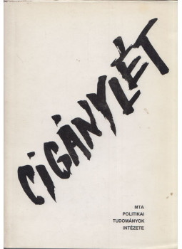 Utasi Ágnes, Mészáros Ágnes - Cigánylét, Budapest 1991 antikvár könyv