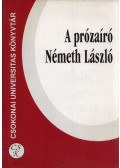 Görömbei András - A prózaíró Németh László